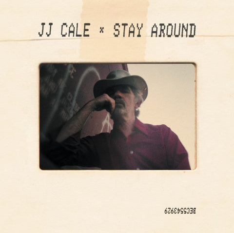 JJ Cale Stay Around Sister Ray