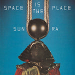 Space Is The Place (2021 Reissue)