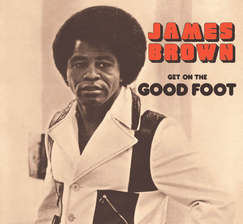 James Brown Get On The Good Foot Sister Ray