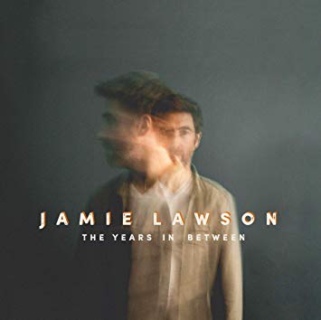 Jamie Lawson The Year In Between Sister Ray