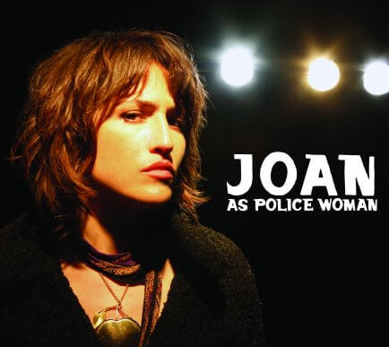 Joan As Police Woman Real Life Sister Ray