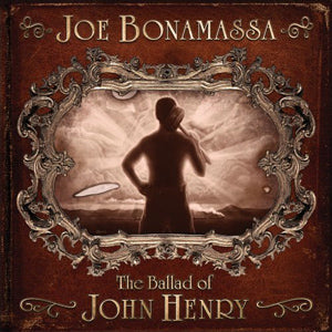 The Ballad of John Henry  (2022 Reissue)