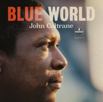 John Coltrane Blue World Sister Ray