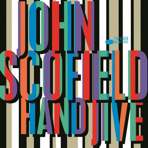 John Scofield Hand Jive Sister Ray