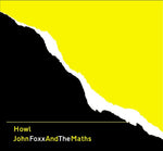 John Foxx & The Maths Howl 5060446124376 Worldwide Shipping