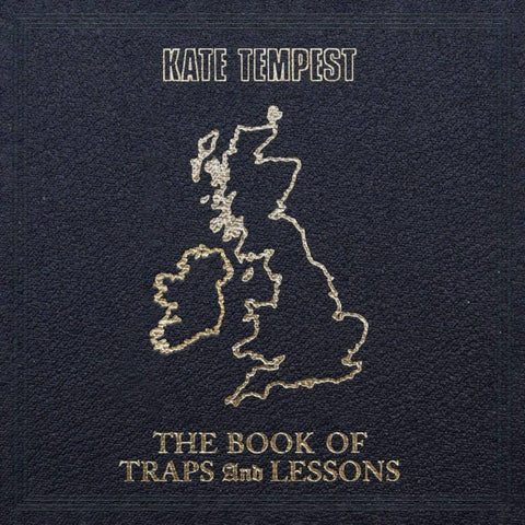 Kate Tempest The Book Of Traps And Lessons Sister Ray