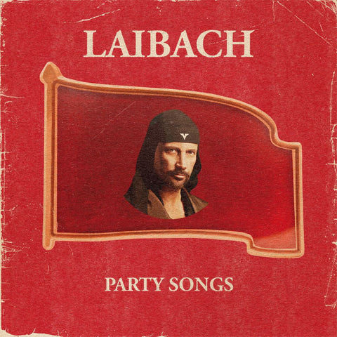 Laibach Party Songs 12 5400863017958 Worldwide Shipping