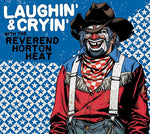 Laughin' & Cryin' With The Reverend Horton Heat (2022 Reissue)