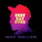 Mac Miller Best Day Ever 0881034122827 Worldwide Shipping