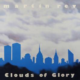 Martin Rev Clouds Of Glory Sister Ray