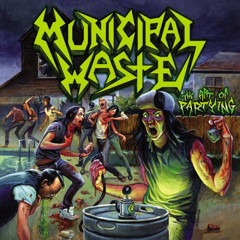 Municipal Waste The Art Of Partying Sister Ray
