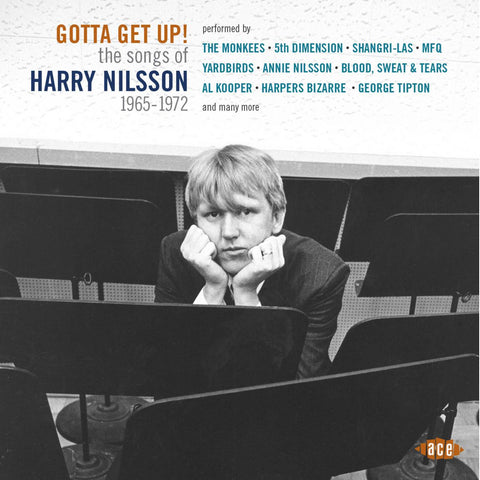 Gotta Get Up! The Songs Of Harry Nilsson 1965-1972