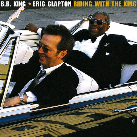 Eric Clapton & B.B. King Riding With The King (20th