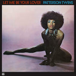 Patterson Twins Let Me Be Your Lover Sister Ray