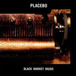 Placebo Black Market Music Sister Ray