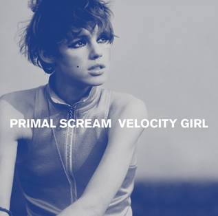 Primal Scream Velocity Girl Sister Ray