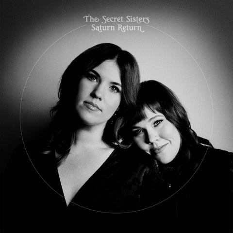 The Secret Sisters Saturn Return 607396538119 Worldwide