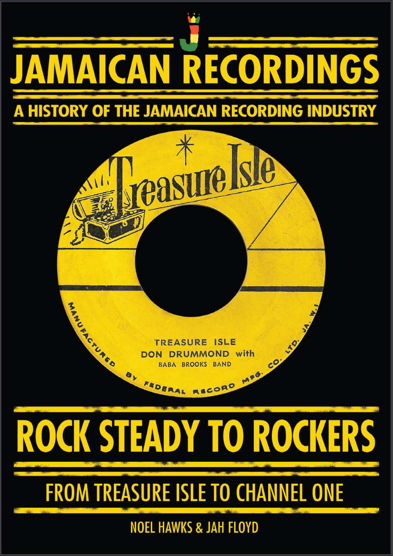 BOOK TWO: ROCK STEADY TO ROCKERS 'FROM TREASURE ISLE TO CHANNEL 