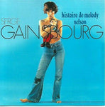 Serge Gainsbourg Histoire De Melody Nelson Sister Ray