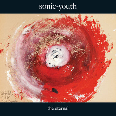 Sonic Youth The Eternal Sister Ray