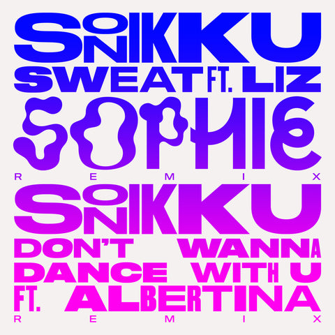 Sweat (SOPHIE Remix)