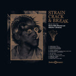 Strain Crack & Break Volume One (France) Sister Ray