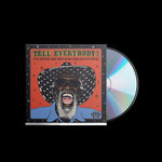 Tell Everybody! (21st Century Juke Joint Blues From Easy Eye Sound)