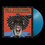 Tell Everybody! (21st Century Juke Joint Blues From Easy Eye Sound)