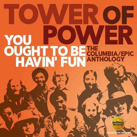 You Ought To Be Havin’ Fun, The Columbia / Epic Anthology