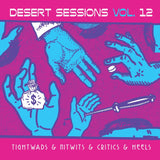 The Desert Sessions Vol 12 Sister Ray