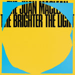 The Juan Maclean The Brighter The Light Sister Ray