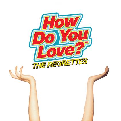 The Regrettes How Do You Love Sister Ray