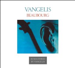 Beaubourg (Official Vangelis Supervised Remastered Edition)