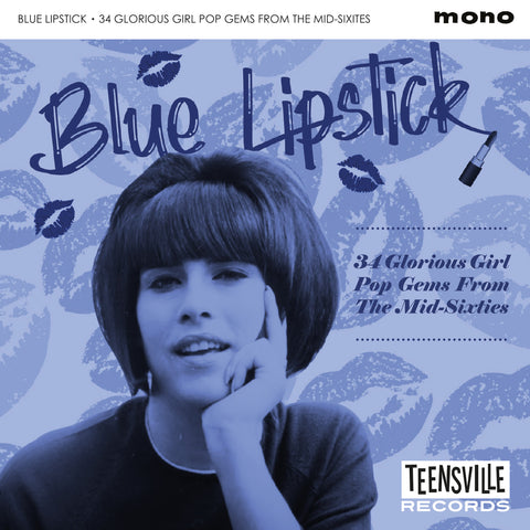 Blue Lipstick  (34 Glorious Girl Pop Gems From The Mid-Sixties)