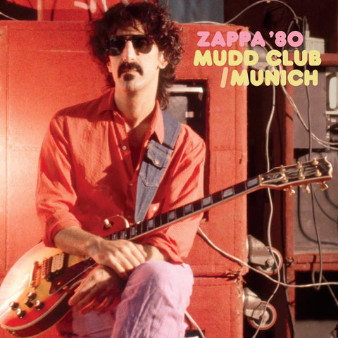 Zappa '80: Mudd Club/Munich