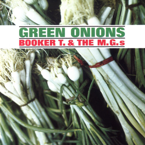 Green Onions (60th Anniversary)