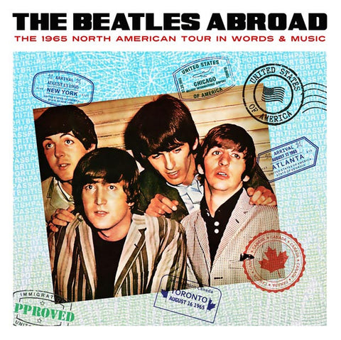 Abroad - The 1965 North American Tour In Words & Music