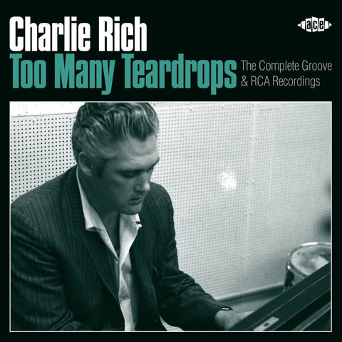 Too Many Teardrops : The Complete Groove & RCA Recordings