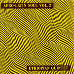 Afro-Latin Soul VOL 2