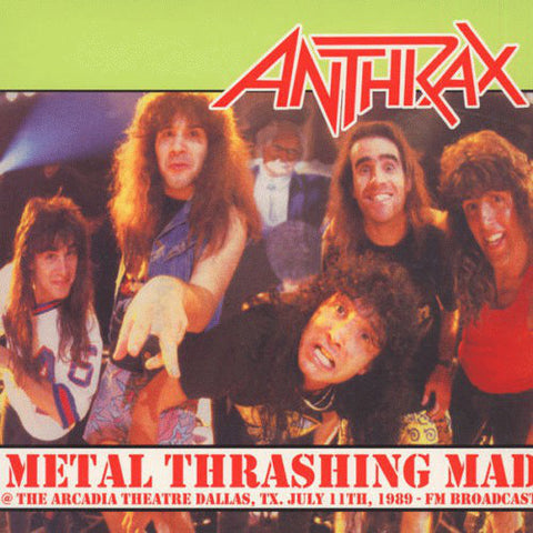 Metal Thrashing Mad: Live At Arcadia Theatre