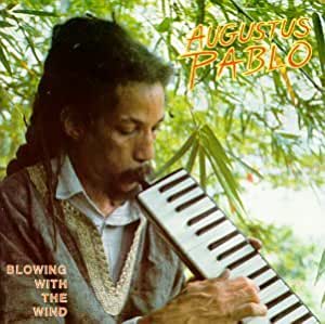 Augustus Pablo Blowing With The Wind LP 0601811014912