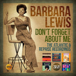 Don’t Forget About Me: The Atlantic & Reprise Recordings