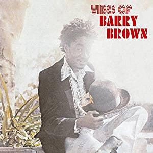 Vibes of Barry Brown