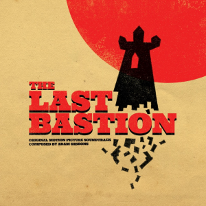 The Last Bastion OST