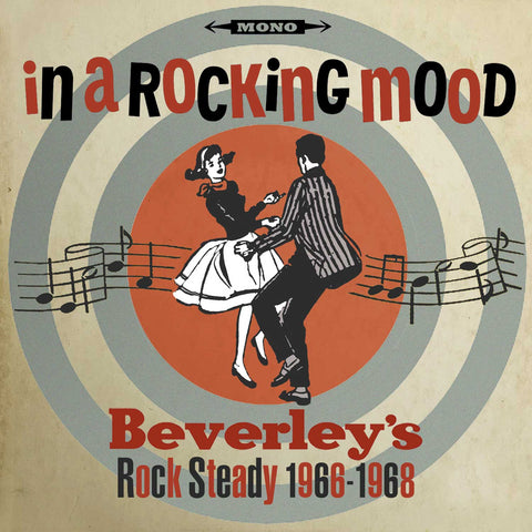 In A Rocking Mood: Beverley's Rock Steady 1966-1968