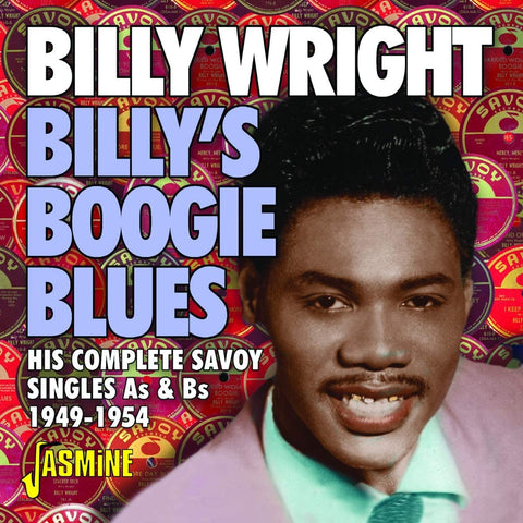 BILLY’S BOOGIE BLUES - HIS COMPLETE SAVOY SINGLES AS & BS 1949-1954