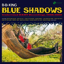 Blue Shadows - Underated Kent Singles (1958-1962)