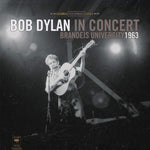 Bob Dylan In Concert - Brandeis University 1963 LP