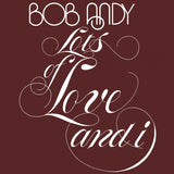 Bob Andy LOTS OF LOVE AND I Limited LP 8719262007956