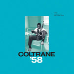 Coltrane 58: The Prestige Recordings